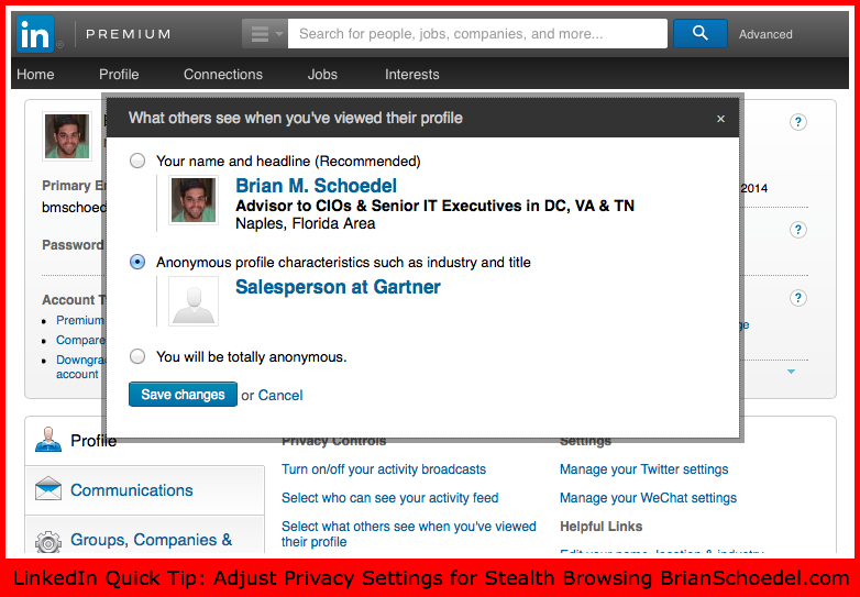 LinkedIn Control What Others See When You've Viewed Their Profile LinkedIn Privacy Settings Brian Schoedel